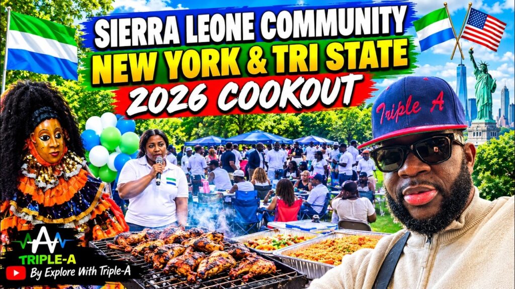 SIERRA LEONE🇸🇱 COMMUNITY NEW YORK🇺🇸 & TRI STATE 2026 COOKOUT – VLog 2026 – Explore With Triple-A SIERRA LEONE🇸🇱 COMMUNITY NEW YORK🇺🇸 & TRI STATE 2026 COOKOUT – VLog 2026 – Explore With Triple-A